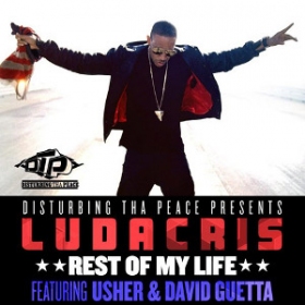 Listen Ludacris' new single Rest Of My Life featuring Usher and David Guetta