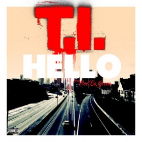 Listen to T.I. and Cee-Lo Green in new track titled Hello