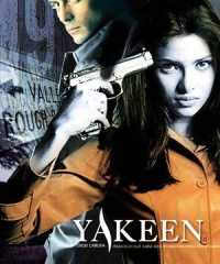 YAKEEN movie