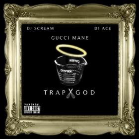 Gucci Mane drops New Mixtape Trap God